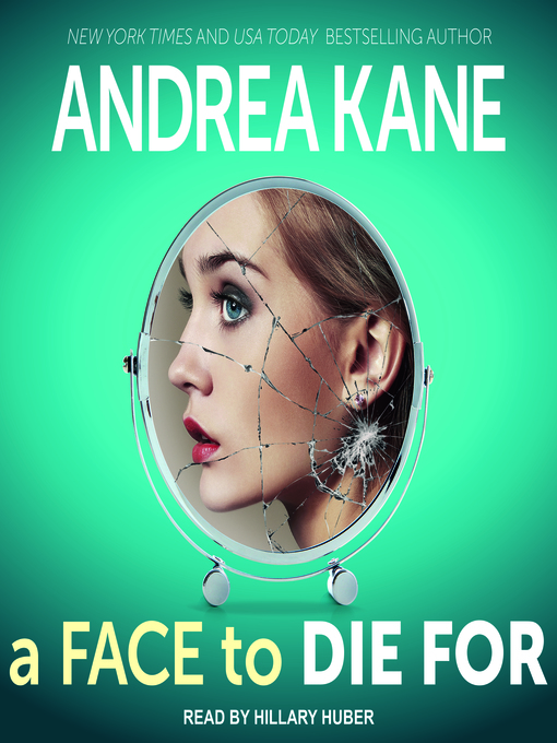 Title details for A Face to Die For by Andrea Kane - Available